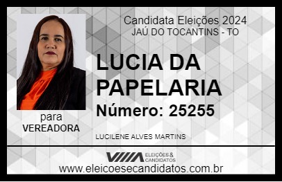 Candidato LUCIA DA PAPELARIA 2024 - JAÚ DO TOCANTINS - Eleições