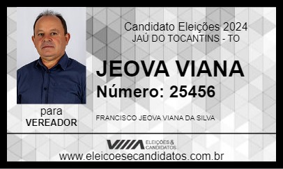 Candidato JEOVA VIANA 2024 - JAÚ DO TOCANTINS - Eleições