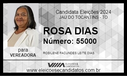 Candidato ROSA DIAS 2024 - JAÚ DO TOCANTINS - Eleições