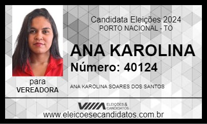 Candidato ANA KAROLINA 2024 - PORTO NACIONAL - Eleições