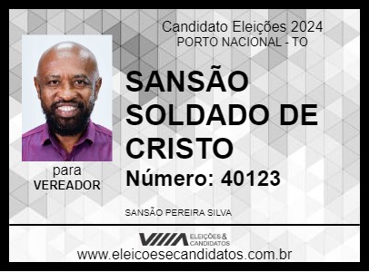 Candidato SANSÃO SOLDADO DE CRISTO 2024 - PORTO NACIONAL - Eleições