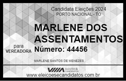 Candidato MARLENE DOS ASSENTAMENTOS 2024 - PORTO NACIONAL - Eleições