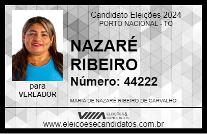 Candidato NAZARÉ RIBEIRO 2024 - PORTO NACIONAL - Eleições