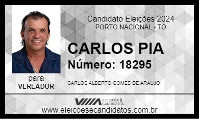 Candidato CARLOS PIA 2024 - PORTO NACIONAL - Eleições