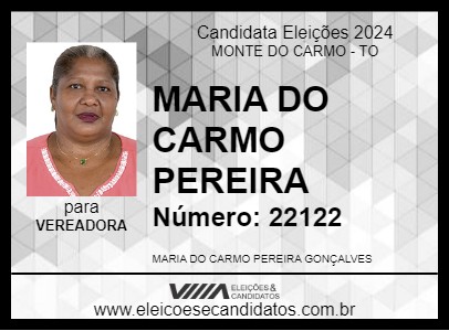 Candidato MARIA DO CARMO PEREIRA 2024 - MONTE DO CARMO - Eleições