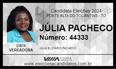 Candidato JÚLIA PACHECO 2024 - PONTE ALTA DO TOCANTINS - Eleições