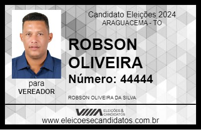 Candidato ROBSON OLIVEIRA 2024 - ARAGUACEMA - Eleições