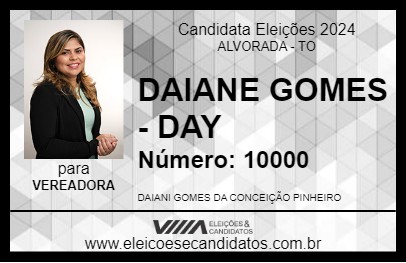 Candidato DAIANI GOMES/DAY 2024 - ALVORADA - Eleições