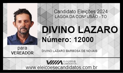 Candidato DIVINO LAZARO 2024 - LAGOA DA CONFUSÃO - Eleições