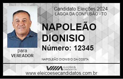 Candidato NAPOLEÃO DIONISIO 2024 - LAGOA DA CONFUSÃO - Eleições