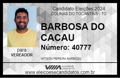 Candidato BARBOSA DO CACAU 2024 - COLINAS DO TOCANTINS - Eleições