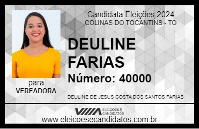 Candidato DEULINE FARIAS 2024 - COLINAS DO TOCANTINS - Eleições