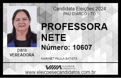 Candidato PROFESSORA NETE 2024 - PAU D\ARCO - Eleições