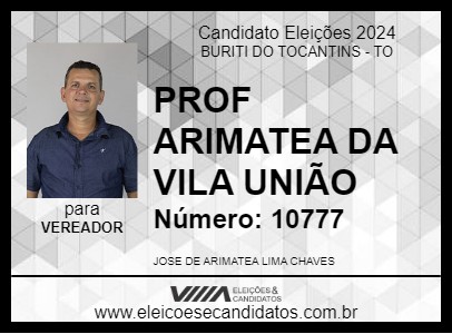 Candidato PROF ARIMATEA  DA VILA UNIÃO 2024 - BURITI DO TOCANTINS - Eleições