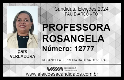 Candidato PROFESSORA  ROSANGELA 2024 - PAU D\ARCO - Eleições