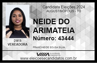 Candidato NEIDE DO ARIMATEIA 2024 - AUGUSTINÓPOLIS - Eleições