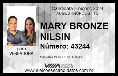 Candidato MARY BRONZE NILSIN 2024 - AUGUSTINÓPOLIS - Eleições