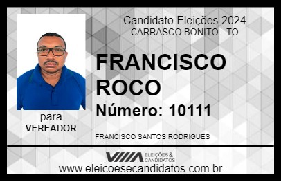 Candidato FRANCISCO ROCO 2024 - CARRASCO BONITO - Eleições