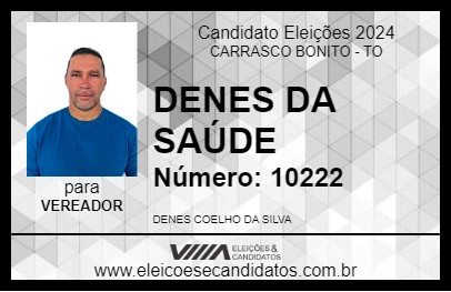 Candidato DENES DA SAÚDE 2024 - CARRASCO BONITO - Eleições