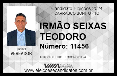 Candidato IRMÃO SEIXAS TEODORO 2024 - CARRASCO BONITO - Eleições