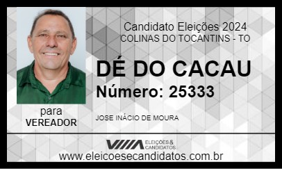 Candidato DÉ DO CACAU 2024 - COLINAS DO TOCANTINS - Eleições