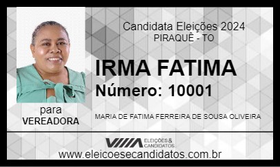 Candidato IRMA FATIMA 2024 - PIRAQUÊ - Eleições