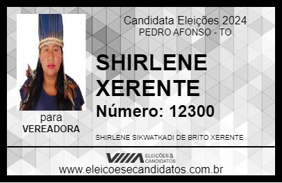 Candidato SHIRLENE XERENTE 2024 - PEDRO AFONSO - Eleições