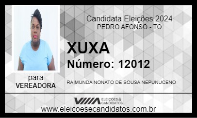 Candidato XUXA 2024 - PEDRO AFONSO - Eleições