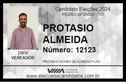 Candidato PROTASIO ALMEIDA 2024 - PEDRO AFONSO - Eleições