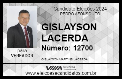 Candidato GISLAYSON LACERDA 2024 - PEDRO AFONSO - Eleições