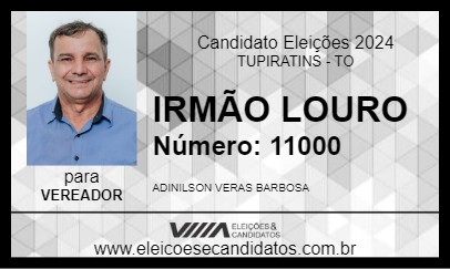 Candidato IRMÃO LOURO 2024 - TUPIRATINS - Eleições