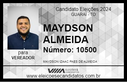 Candidato MAYDSON ALMEIDA 2024 - GUARAÍ - Eleições