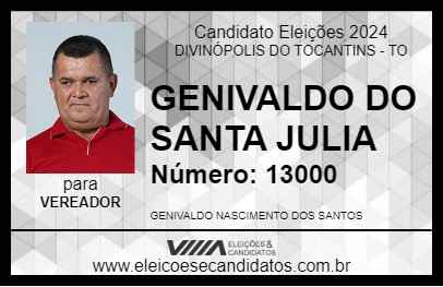 Candidato GENIVALDO DO SANTA JULIA 2024 - DIVINÓPOLIS DO TOCANTINS - Eleições