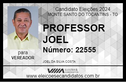 Candidato PROFESSOR JOEL 2024 - MONTE SANTO DO TOCANTINS - Eleições