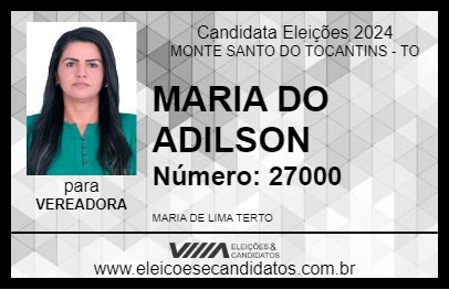 Candidato MARIA DO ADILSON 2024 - MONTE SANTO DO TOCANTINS - Eleições