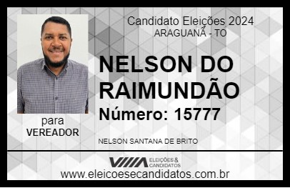 Candidato NELSON DO RAIMUNDÃO 2024 - ARAGUANÃ - Eleições