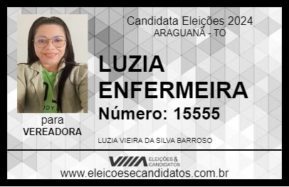 Candidato LUZIA ENFERMEIRA 2024 - ARAGUANÃ - Eleições