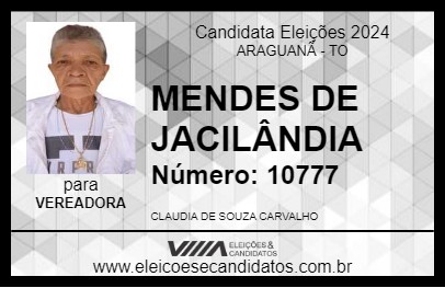 Candidato MENDES DE JACILÂNDIA 2024 - ARAGUANÃ - Eleições