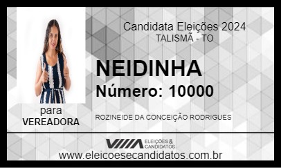 Candidato NEIDINHA 2024 - TALISMÃ - Eleições