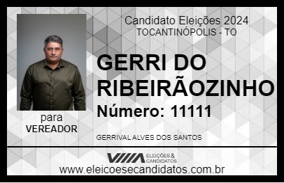 Candidato GERRI DO RIBEIRÃOZINHO 2024 - TOCANTINÓPOLIS - Eleições