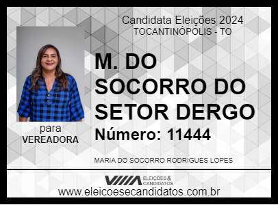 Candidato M. DO SOCORRO DO SETOR DERGO 2024 - TOCANTINÓPOLIS - Eleições