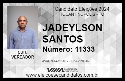 Candidato JADEYLSON SANTOS 2024 - TOCANTINÓPOLIS - Eleições