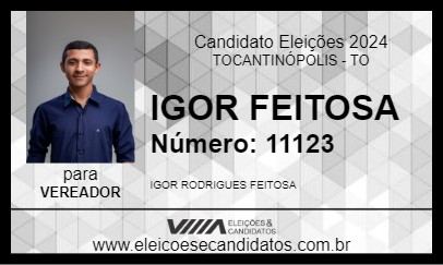 Candidato IGOR FEITOSA 2024 - TOCANTINÓPOLIS - Eleições