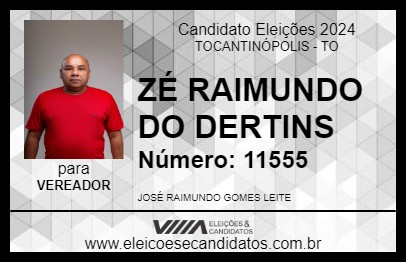 Candidato ZÉ RAIMUNDO DO DERTINS 2024 - TOCANTINÓPOLIS - Eleições