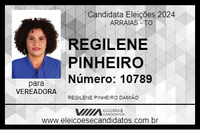 Candidato REGILENE PINHEIRO 2024 - ARRAIAS - Eleições