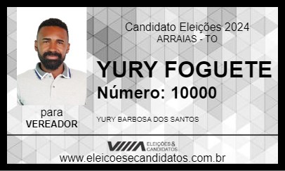 Candidato YURY FOGUETE 2024 - ARRAIAS - Eleições