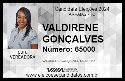 Candidato VALDIRENE GONÇALVES 2024 - ARRAIAS - Eleições