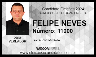 Candidato FELIPE NEVES 2024 - BOM JESUS DO TOCANTINS - Eleições