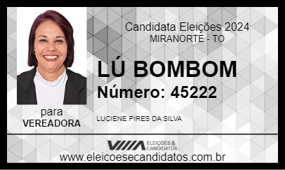 Candidato LÚ BOMBOM 2024 - MIRANORTE - Eleições