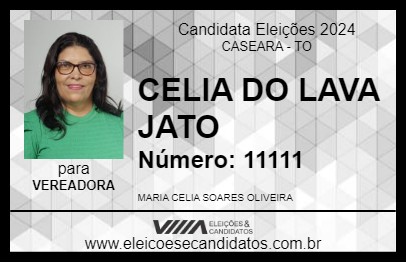 Candidato CELIA DO LAVA JATO 2024 - CASEARA - Eleições